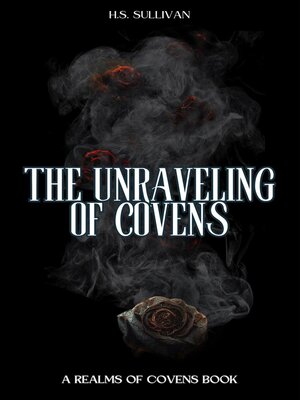 cover image of The Unraveling of Covens